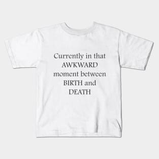 Awkward moment Kids T-Shirt